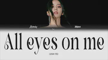 JISOO – All Eyes On Me [ПЕРЕВОД НА РУССКИЙ/КИРИЛЛИЗАЦИЯ Color Coded Lyrics]